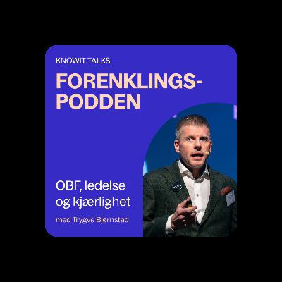 Trygve Bjørnstad - Oslo Business Forum, ledelse og kjærlighet