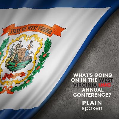 What's Going On In The West Virginia UMC Annual Conference?