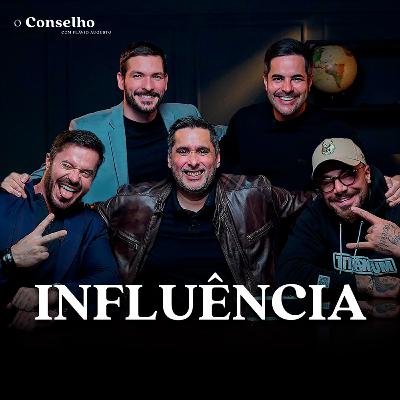 INFLUÊNCIA | COMO USAR A AUDIÊNCIA PARA VENDER MILHÕES | O Conselho 14