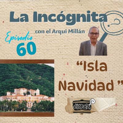 Episodio 60 "Isla Navidad"