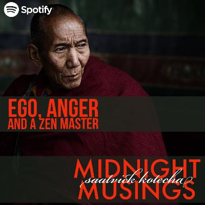 Ego, Anger and a Zen Master