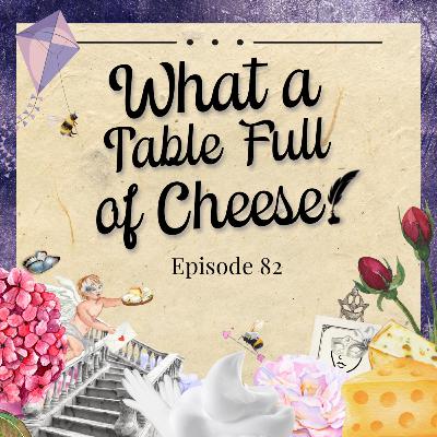 Episode 82 - What a Table Full of Cheese! [Season 4 Part 2 Trailer Reaction and Predictions]