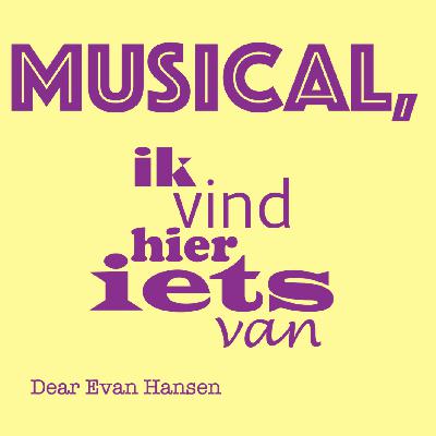 #5 Dear Evan Hansen