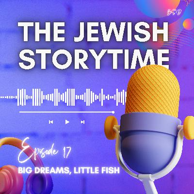 Big Dreams, Small Fish: A Story of Unlikely Entrepreneurship