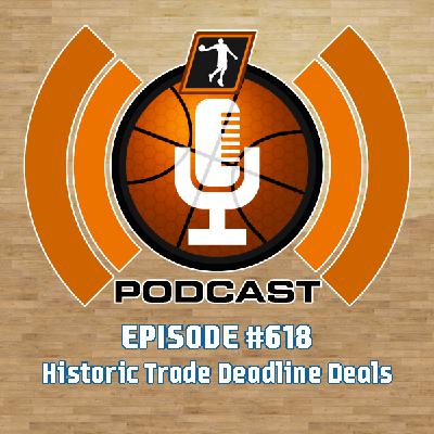 NLSC Podcast #618: Historic Trade Deadline Deals NLSC Podcast #618: Historic Trade Deadline Deals