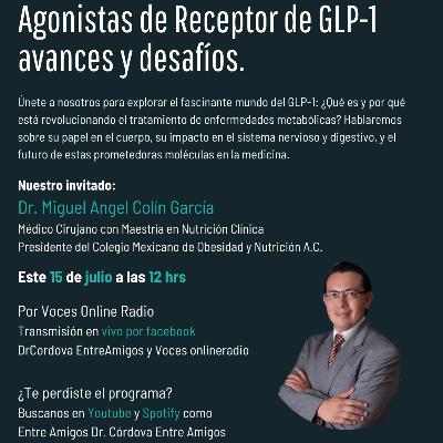 Agonistas del Receptor GLP-1: avances y desafíos Agonistas del Receptor GLP-1: avances y desafíos