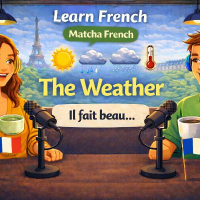 Learn French – Talk About the Weather (Easy Listening)