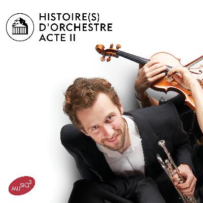 Histoire d'orchestre -  Acte II - Épisode 1 : Histoires de sons et d'instruments