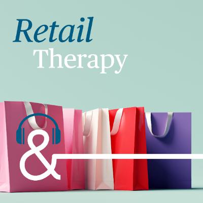 Retail Therapy Episode 15: Retail Wrap-Up - 2024 Reflections