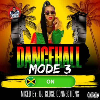 Dancehall Mode 3 Dancehall Mode 3
