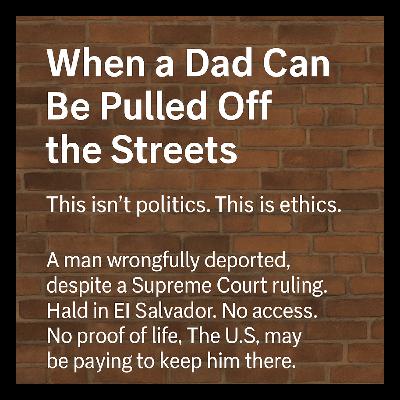 When a Dad Can Be Pulled Off the Streets