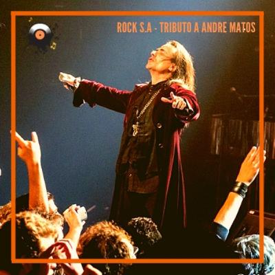 #029 - Rock S.A - [Especial] Tributo a Andre Matos e seu legado