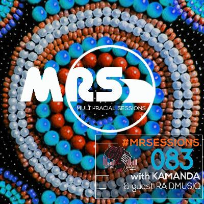 MRS 83 With Kamanda & Raidmusiq