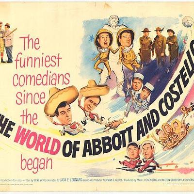 40: ABBOTT AND COSTELLO MEET THE PODCAST Episode #39:  THE WORLD OF ABBOTT AND COSTELLO (1965) and more.