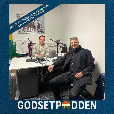 Episode 43 - Oppkjøring, overgangsvindu og ny sesong med Jostein Flo