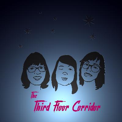 The Third Floor Corridor — Trout Sniffer The Third Floor Corridor — Trout Sniffer