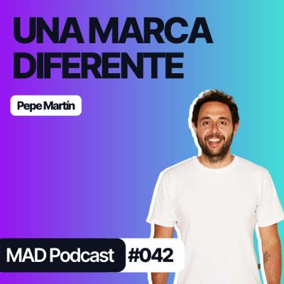 Cómo CREAR una MARCA MINIMALISTA, ECO y CONSCIENTE de ROPA con Pepe Martín - MAD Podcast 042