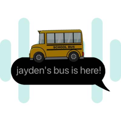 Jayden's bus is here SoundBoard - SoundBoardW.com