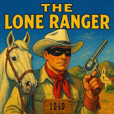Guilty or Not Guilty | The Lone Ranger (10-23-40)