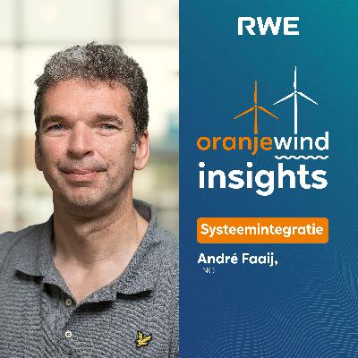 Aflevering 1: Systeemintegratie met André Faaij, Director of Science and Technology bij TNO