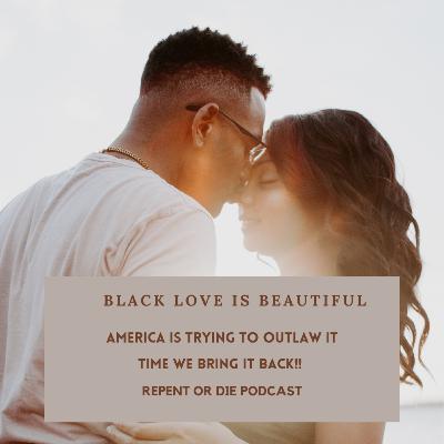 America Has Outlawed Black Love