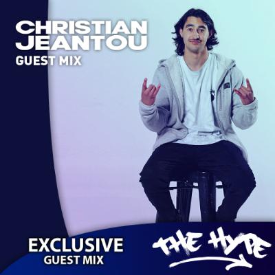 THE HYPE 491 - CHRISTIAN JEANTOU guest mix