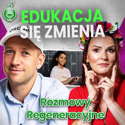 RR#56 Krzysztof Wojewodzic, Edukacja się zmienia RR#56 Krzysztof Wojewodzic, Edukacja się zmienia