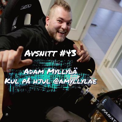 BILSTIL #43 - Adam Myllylä / Kul på hjul (gästavsnitt)