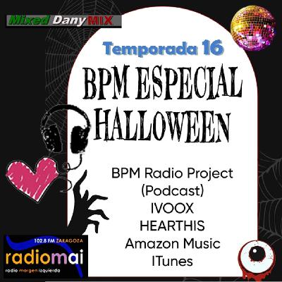BPM-P645T16x09-Especial Halloween - 30-10-2025 -Podcast - Daniel Casanova DanyMix BPM-P645T16x09-Especial Halloween - 30-10-2025 -Podcast - Daniel Casanova DanyMix