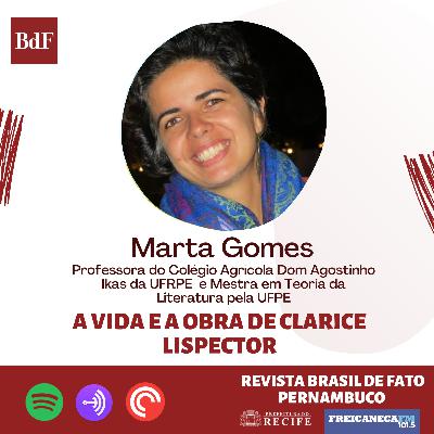 EP. 21 - A vida e a obra de Clarice Lispector
