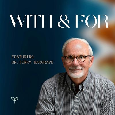 How to Restore a Relationship, with Dr. Terry Hargrave How to Restore a Relationship, with Dr. Terry Hargrave