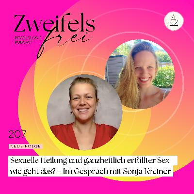 #207 – Sexuelle Heilung und ganzheitlich erfüllter Sex – wie geht das? – Im Gespräch mit Sonja Kreiner