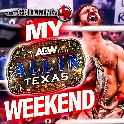 Episode 328: My ALL IN Texas Weekend