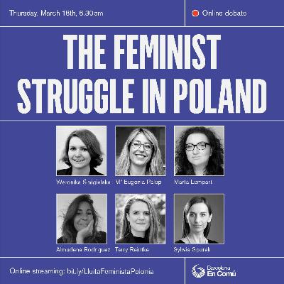 The Feminist struggle in Poland The Feminist struggle in Poland