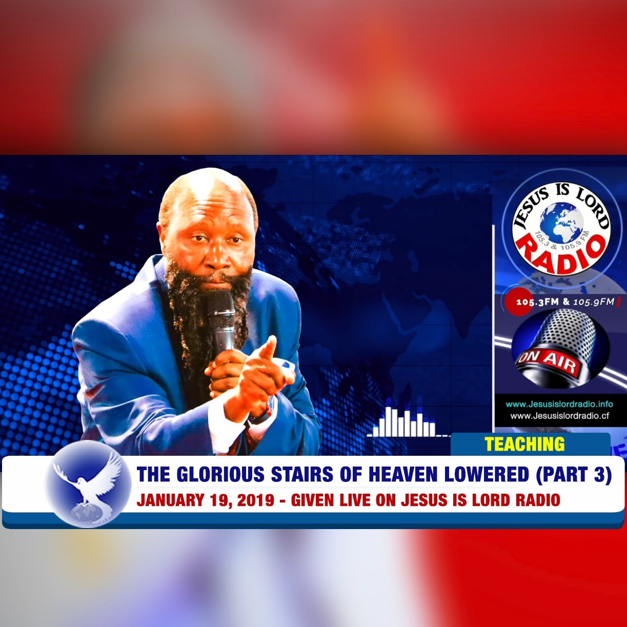 EPISODE 298 - 19JAN2019 - THE GLORIOUS STAIRS OF HEAVEN LOWERED (PART3) - PROPHET DR. OWUOR episode artwork