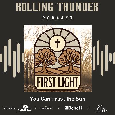 First Light, You Can Trust the Sun - Ep 5