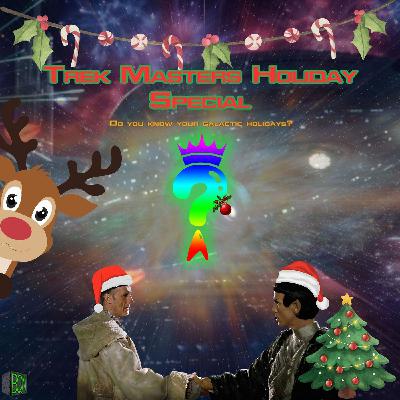 Trek Masters Holiday Special