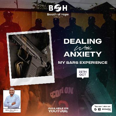 Dealing with Anxiety: My SARS Experience Dealing with Anxiety: My SARS Experience