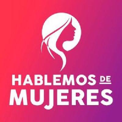 HABLEMOS DE MUJERES 03 DE MARZO 2026 HABLEMOS DE MUJERES 03 DE MARZO 2026