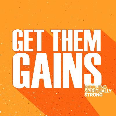Get Them Gains (Part 5) | Ps Brendan McMartin