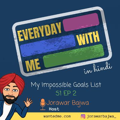 Impossible goals list . #2 Impossible goals list . #2