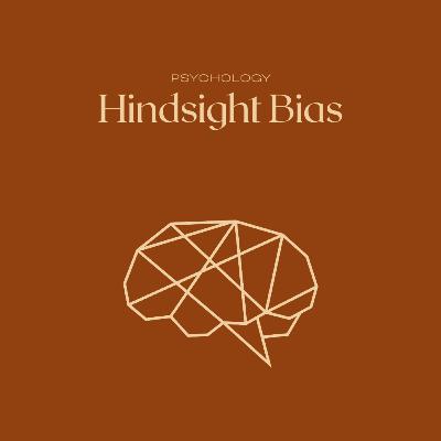Hindsight Bias