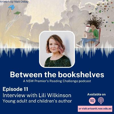 Between the bookshelves - 11. Lili Wilkinson Between the bookshelves - 11. Lili Wilkinson