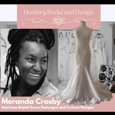 Resigning Heirloom Bridal Gowns - Meranda Crosby - Herstory Bridal and Design