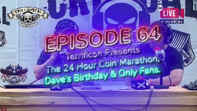 The Two Critical Podcast Episode 64 Terrificon Presents 24 Hour Coin Marathon, Dave's Birthday & Only Fans The Two Critical Podcast Episode 64 Terrificon Presents 24 Hour Coin Marathon, Dave's Birthday & Only Fans