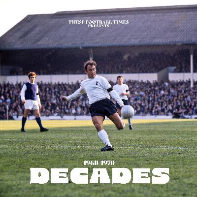 A decade of 60s football: the mission statement