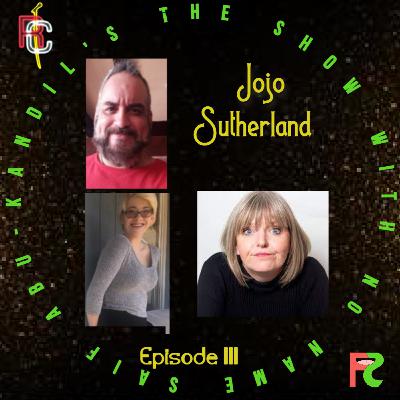 Episode III - Jojo Sutherland