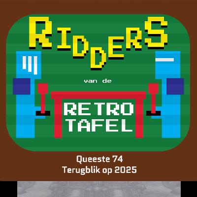 Queeste 74: Terugblik op 2025 Queeste 74: Terugblik op 2025