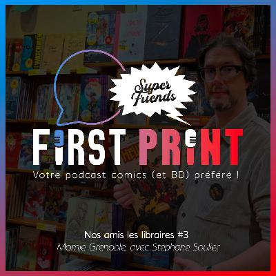 Nos amis les libraires #3 : Momie Grenoble, avec Stéphane Soulier Nos amis les libraires #3 : Momie Grenoble, avec Stéphane Soulier