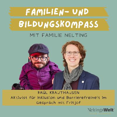 62. Inklusion leben – Raúl Krauthausen (Aktivist für Inklusion und Barrierefreiheit)